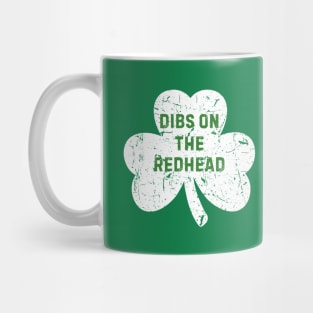 Dibs On The Redhead Mug